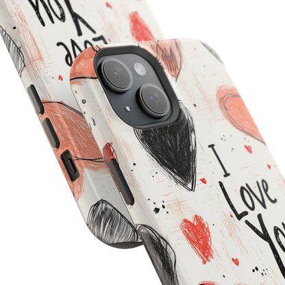 Romantic "I Love You" Heart Sketch - MagSafe Compatible Case