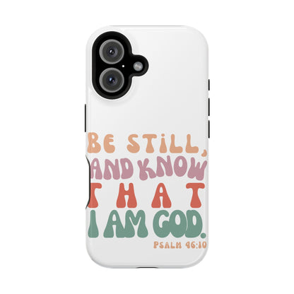 Be Still and Know – Psalm 46:10 MagSafe iPhone Case - BOGO Cases