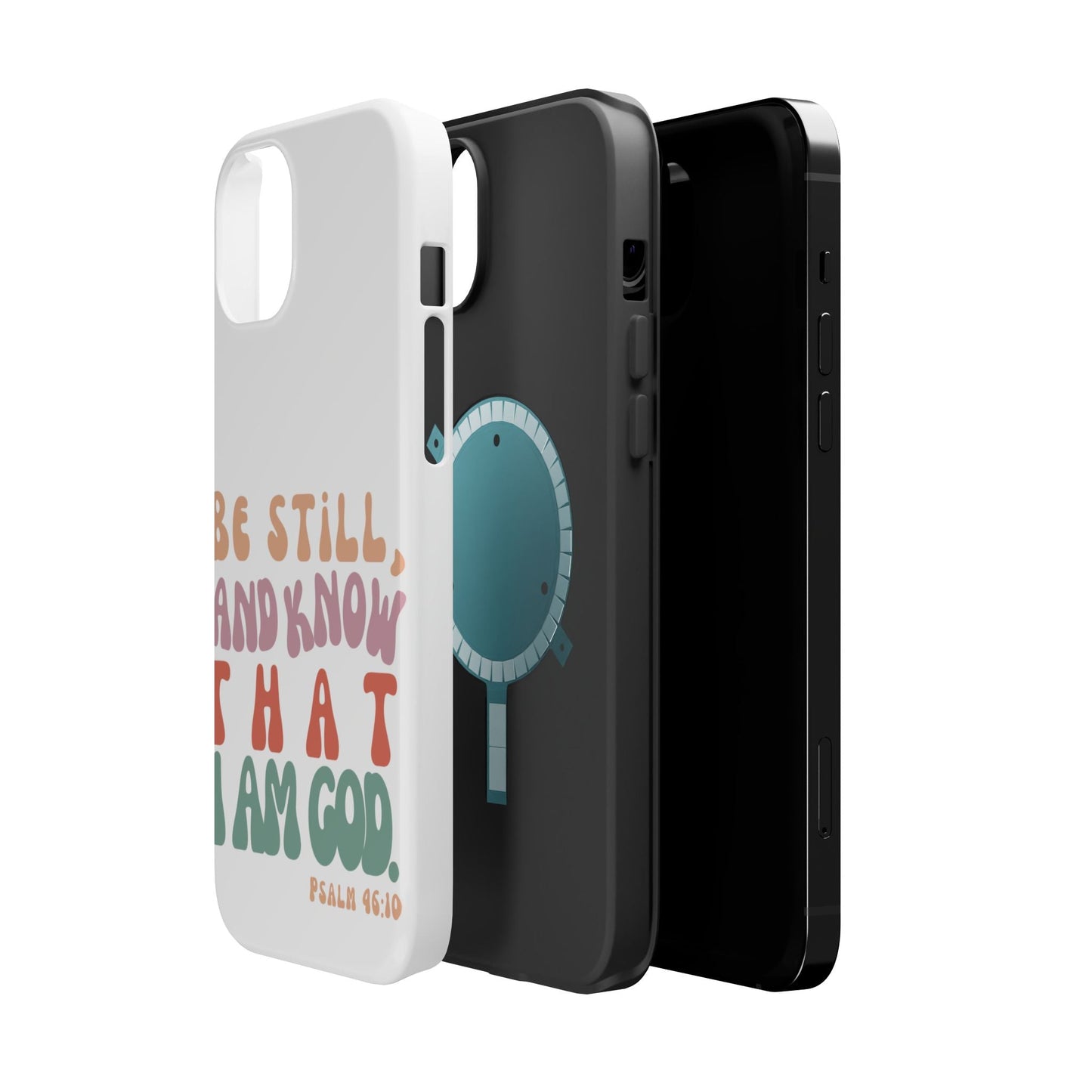 Be Still and Know – Psalm 46:10 MagSafe iPhone Case - BOGO Cases