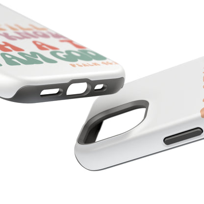 Be Still and Know – Psalm 46:10 MagSafe iPhone Case - BOGO Cases