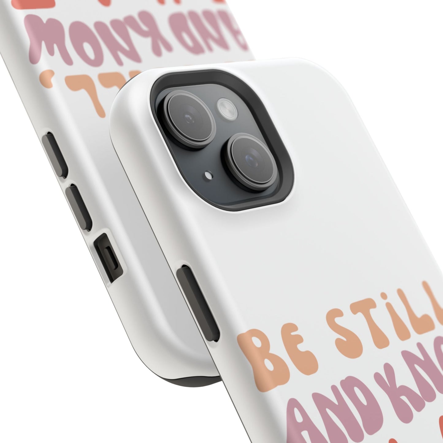 Be Still and Know – Psalm 46:10 MagSafe iPhone Case - BOGO Cases