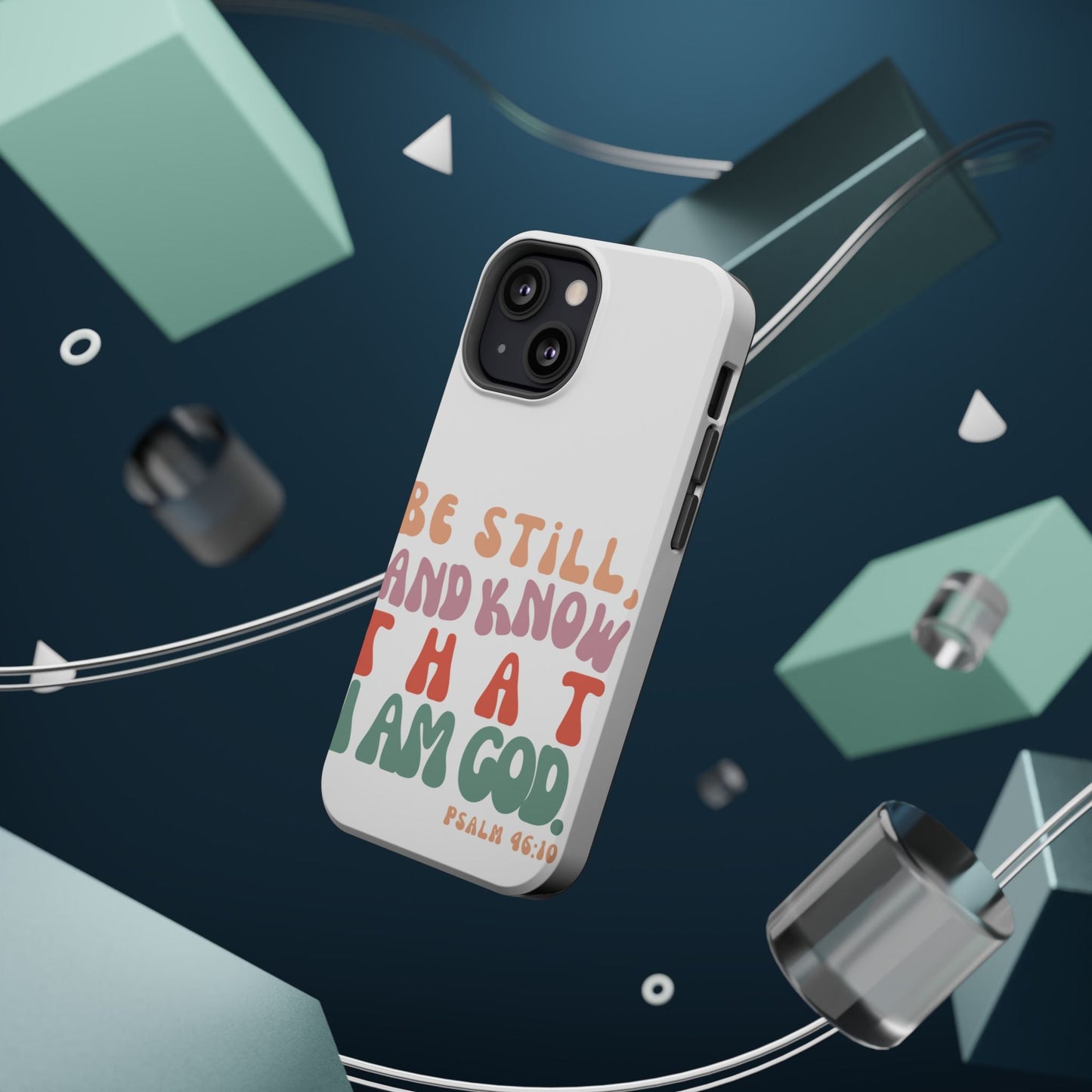 Be Still and Know – Psalm 46:10 MagSafe iPhone Case - BOGO Cases