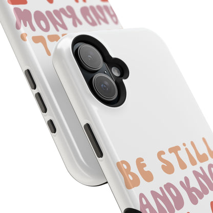 Be Still and Know – Psalm 46:10 MagSafe iPhone Case - BOGO Cases