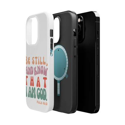 Be Still and Know – Psalm 46:10 MagSafe iPhone Case - BOGO Cases