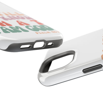Be Still and Know – Psalm 46:10 MagSafe iPhone Case - BOGO Cases