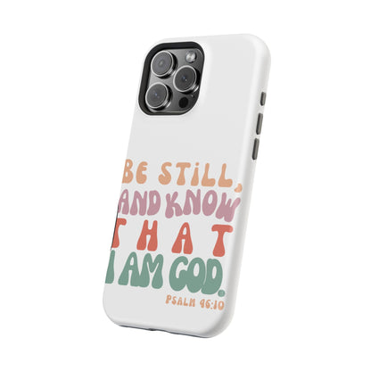 Be Still and Know – Psalm 46:10 MagSafe iPhone Case - BOGO Cases