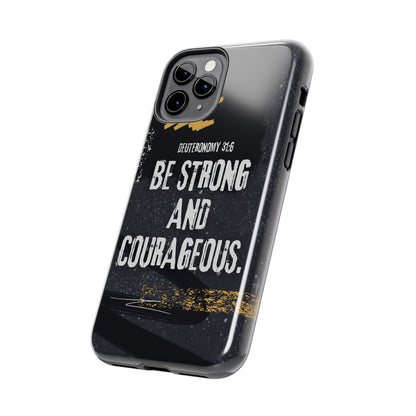 Be Strong and Courageous - iPhone Case - BOGO Cases