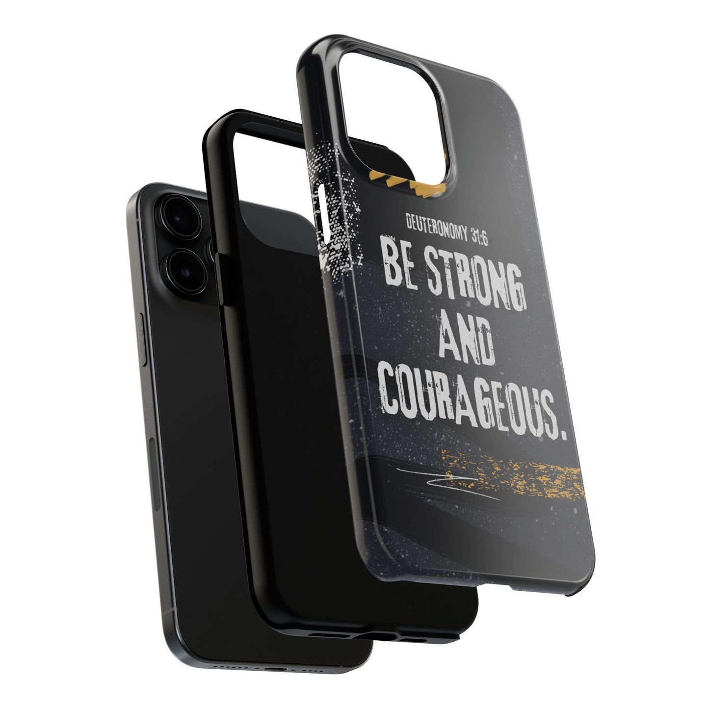 Be Strong and Courageous - iPhone Case - BOGO Cases
