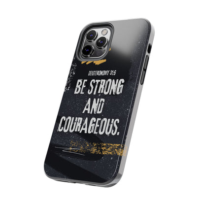 Be Strong and Courageous - iPhone Case - BOGO Cases