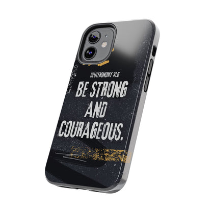 Be Strong and Courageous - iPhone Case - BOGO Cases