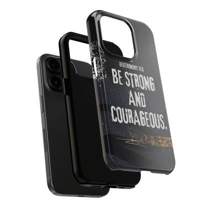 Be Strong and Courageous - iPhone Case - BOGO Cases