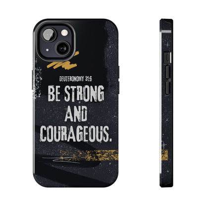 Be Strong and Courageous - iPhone Case - BOGO Cases