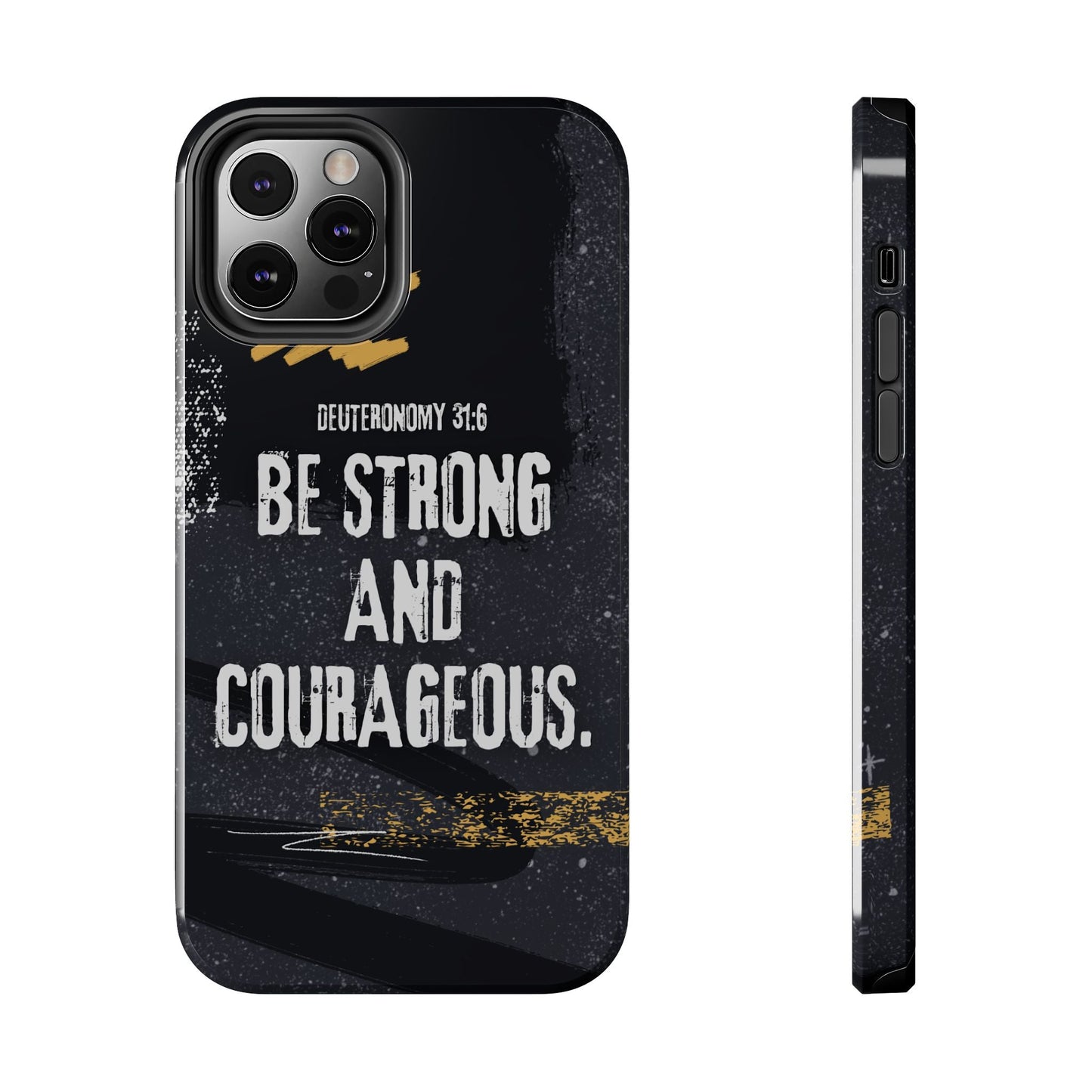 Be Strong and Courageous - iPhone Case - BOGO Cases