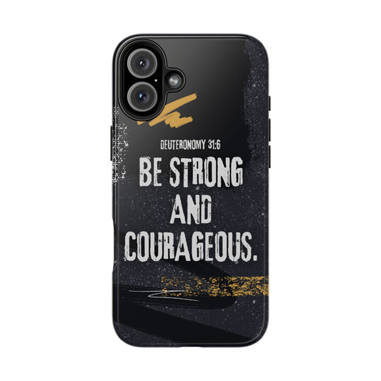 Be Strong and Courageous - iPhone Case - BOGO Cases
