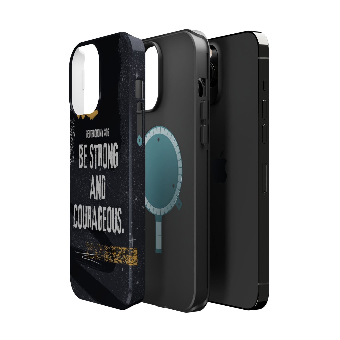 Be Strong and Courageous - MagSafe iPhone Case - BOGO Cases