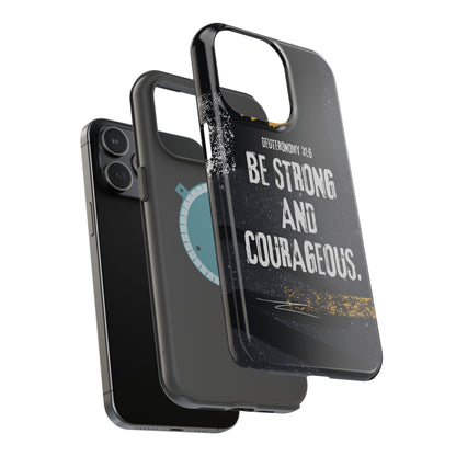 Be Strong and Courageous - MagSafe iPhone Case - BOGO Cases