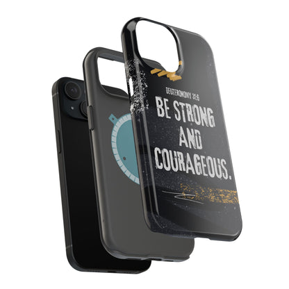 Be Strong and Courageous - MagSafe iPhone Case - BOGO Cases