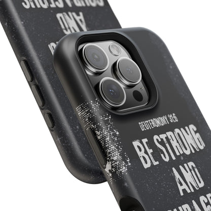 Be Strong and Courageous - MagSafe iPhone Case - BOGO Cases