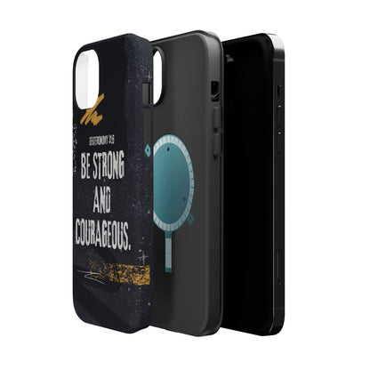 Be Strong and Courageous - MagSafe iPhone Case - BOGO Cases