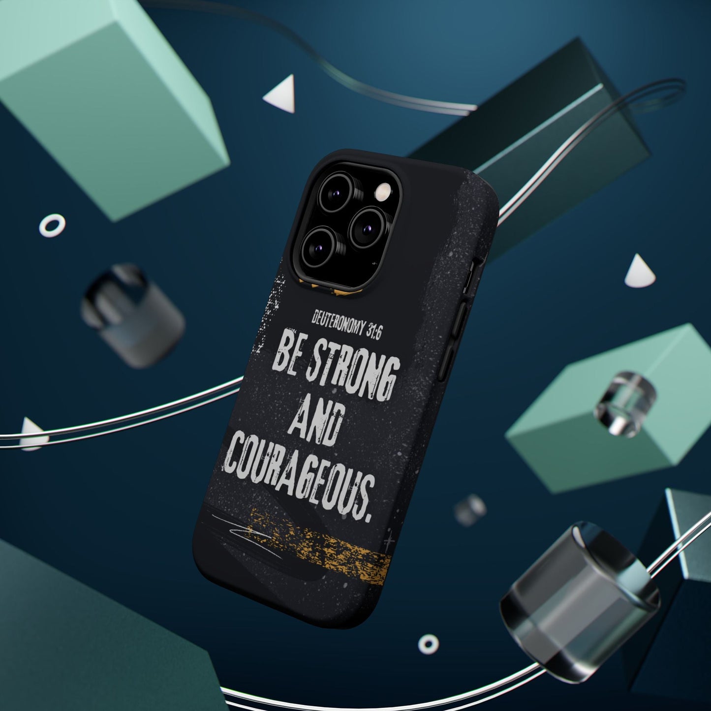 Be Strong and Courageous - MagSafe iPhone Case - BOGO Cases