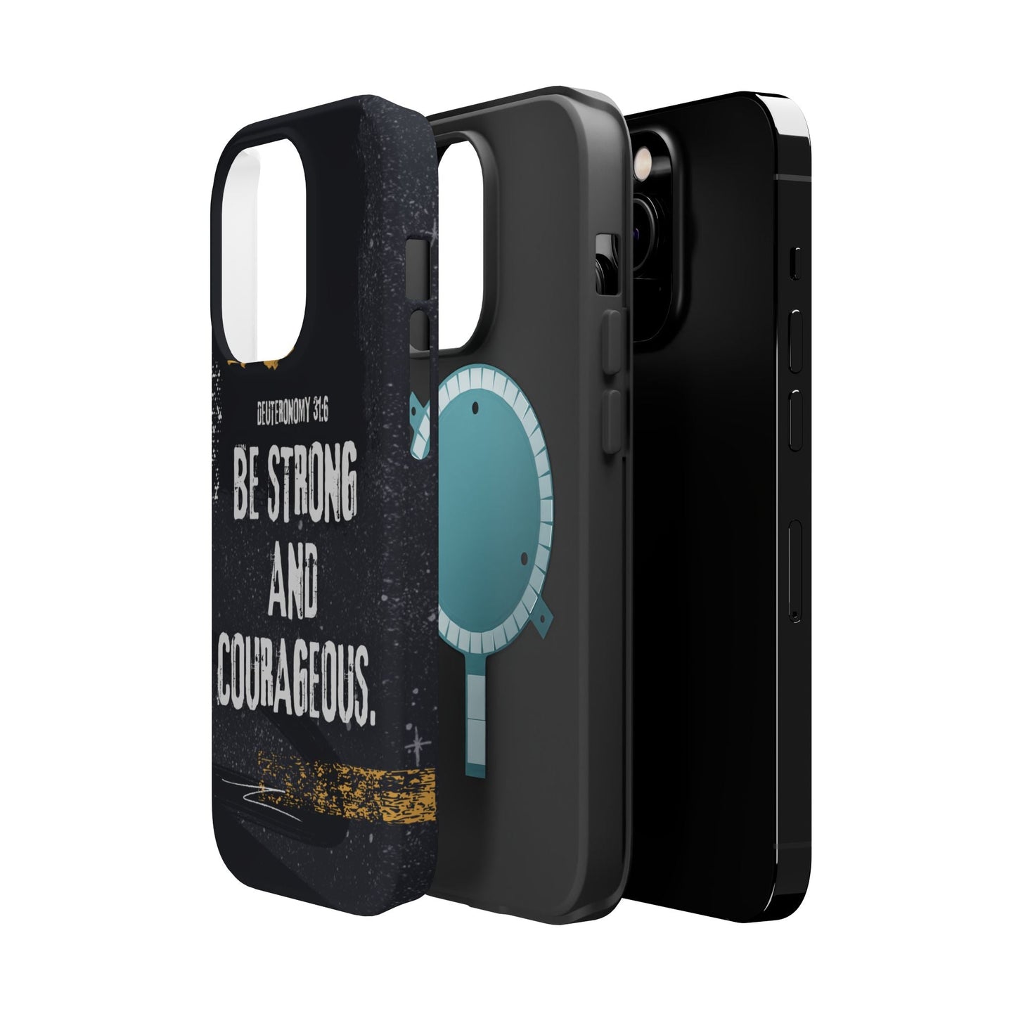 Be Strong and Courageous - MagSafe iPhone Case - BOGO Cases