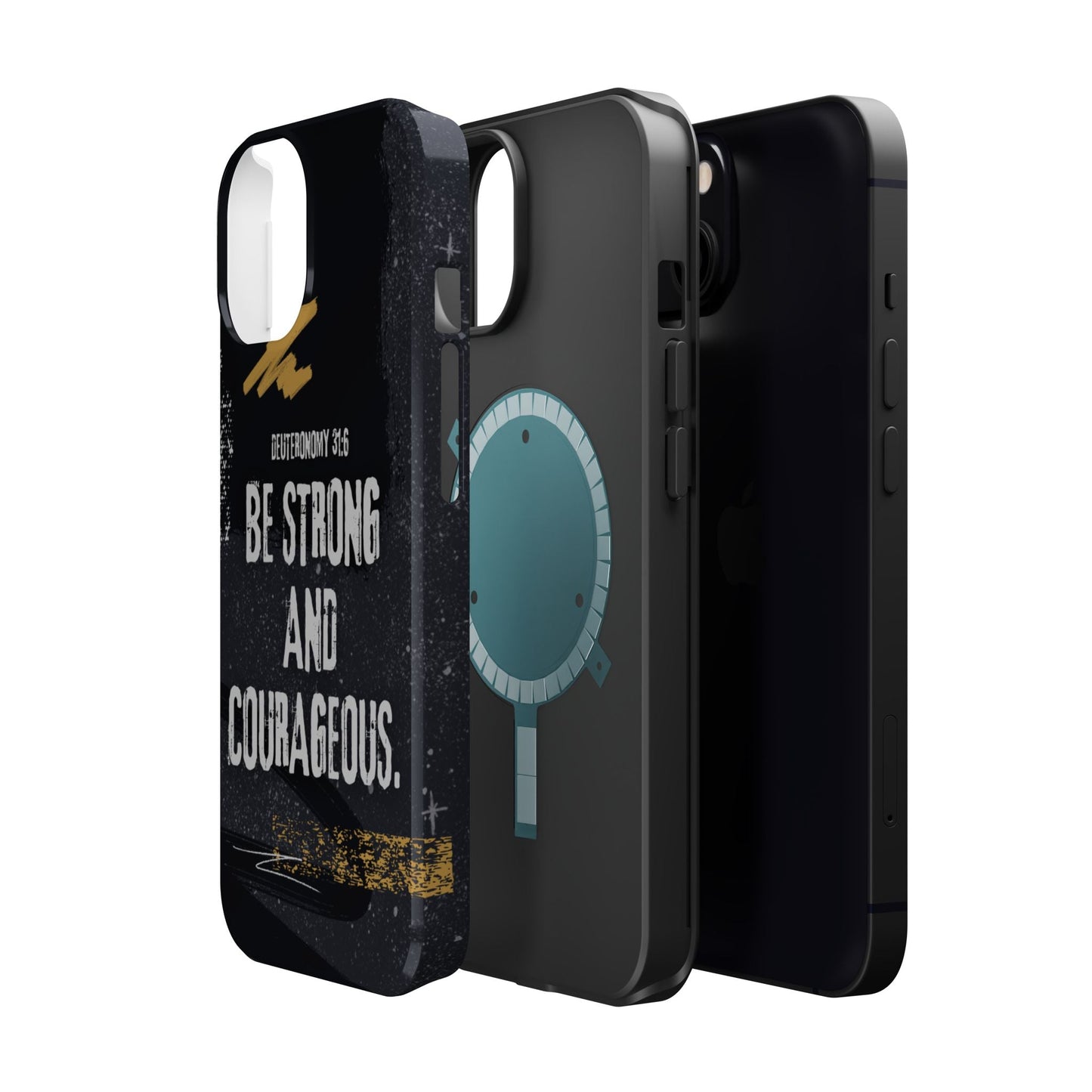 Be Strong and Courageous - MagSafe iPhone Case - BOGO Cases