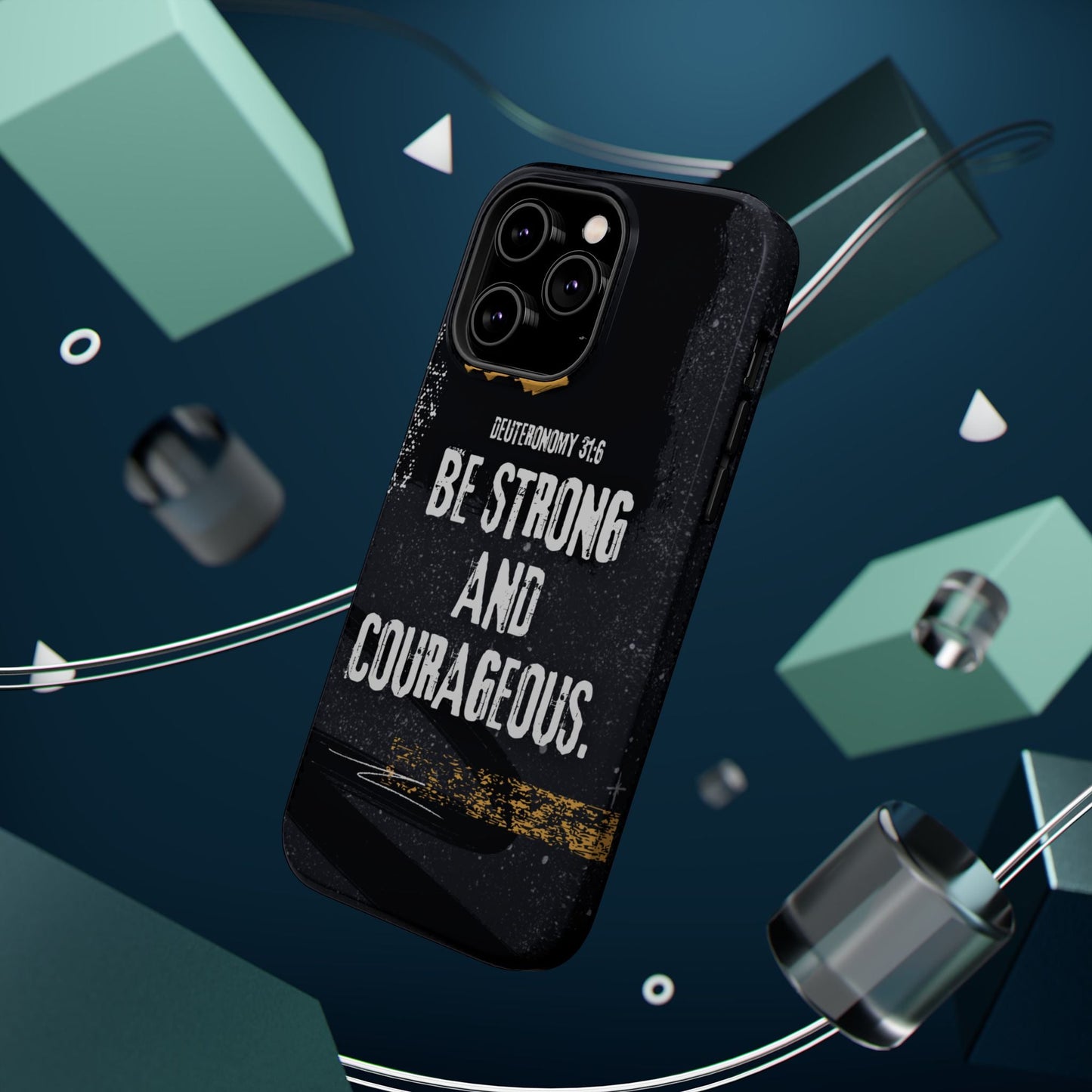 Be Strong and Courageous - MagSafe iPhone Case - BOGO Cases
