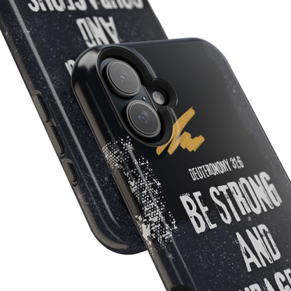 Be Strong and Courageous - MagSafe iPhone Case - BOGO Cases