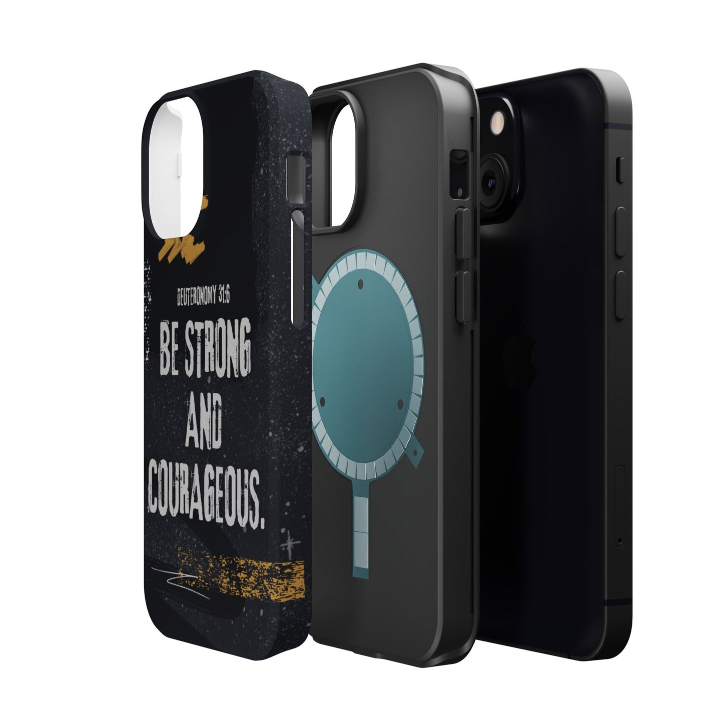 Be Strong and Courageous - MagSafe iPhone Case - BOGO Cases