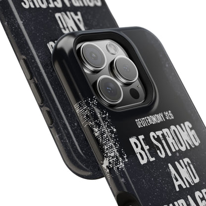 Be Strong and Courageous - MagSafe iPhone Case - BOGO Cases