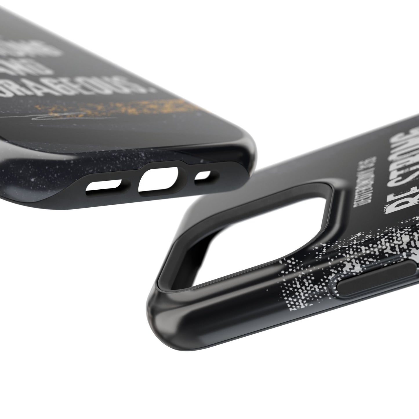 Be Strong and Courageous - MagSafe iPhone Case - BOGO Cases
