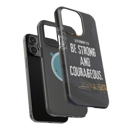 Be Strong and Courageous - MagSafe iPhone Case - BOGO Cases