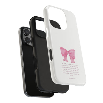 Deuteronomy 28:13 Pink Bow - iPhone Series Case - BOGO Cases