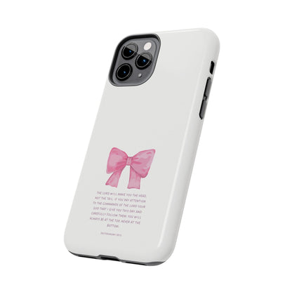 Deuteronomy 28:13 Pink Bow - iPhone Series Case - BOGO Cases