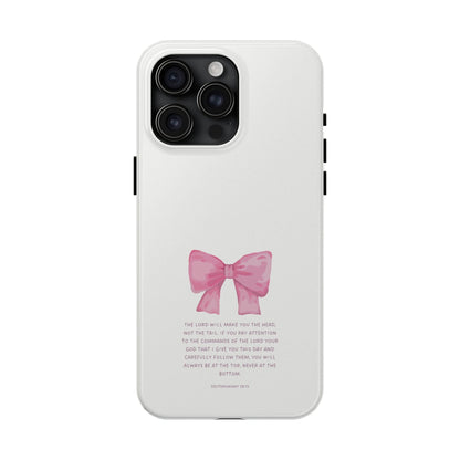 Deuteronomy 28:13 Pink Bow - iPhone Series Case - BOGO Cases