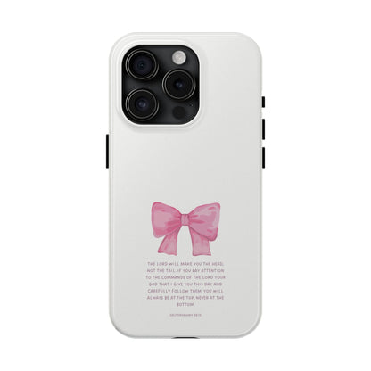 Deuteronomy 28:13 Pink Bow - iPhone Series Case - BOGO Cases