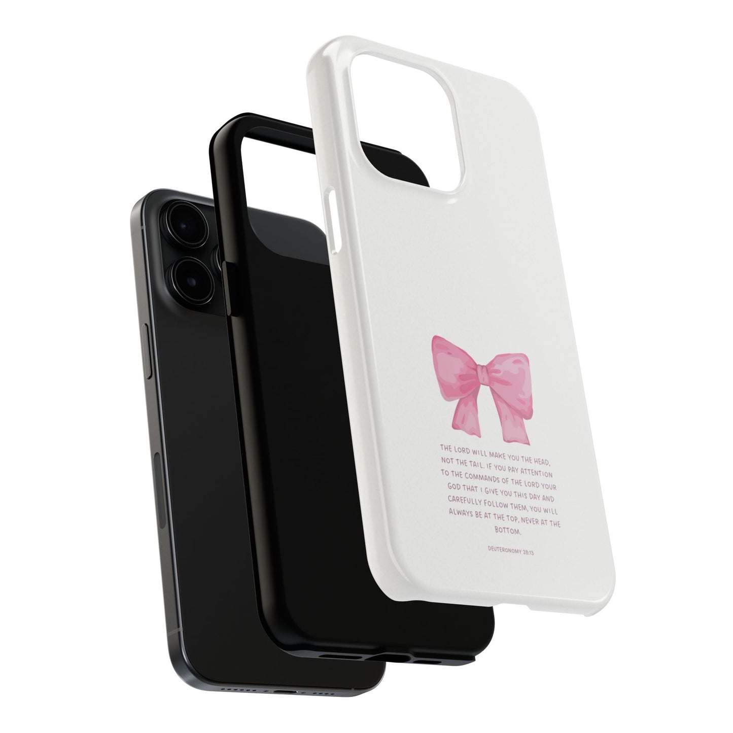 Deuteronomy 28:13 Pink Bow - iPhone Series Case - BOGO Cases