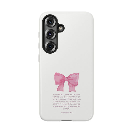 Deuteronomy 28:13 Pink Bow - Samsung Galaxy Case - BOGO Cases