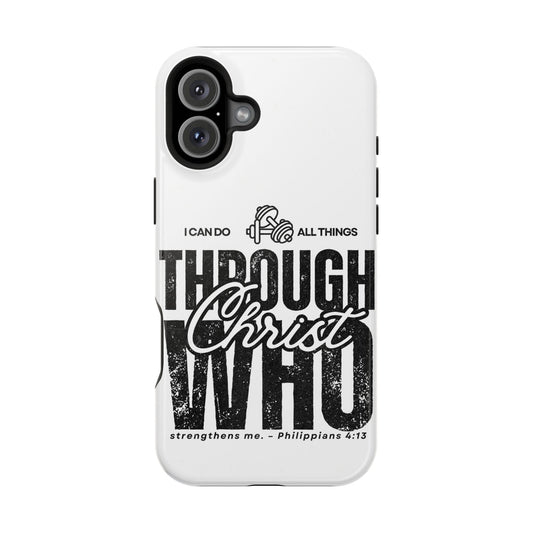 I Can Do All Things Through Christ – Philippians 4:13 MagSafe iPhone Case - BOGO Cases