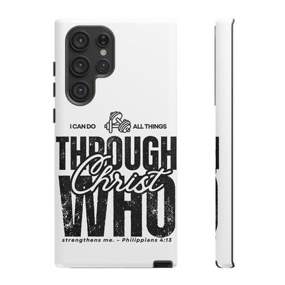 I Can Do All Things Through Christ – Philippians 4:13 Samsung Galaxy Case - BOGO Cases