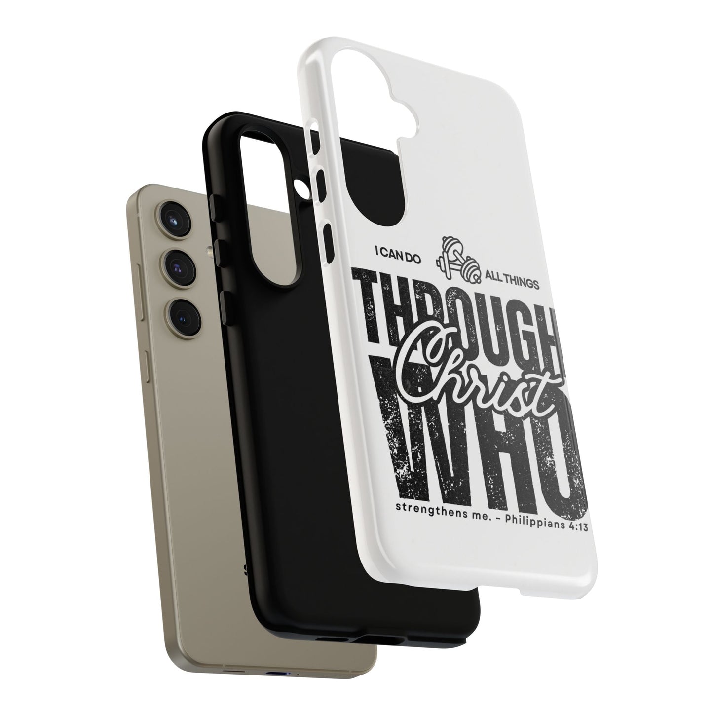 I Can Do All Things Through Christ – Philippians 4:13 Samsung Galaxy Case - BOGO Cases