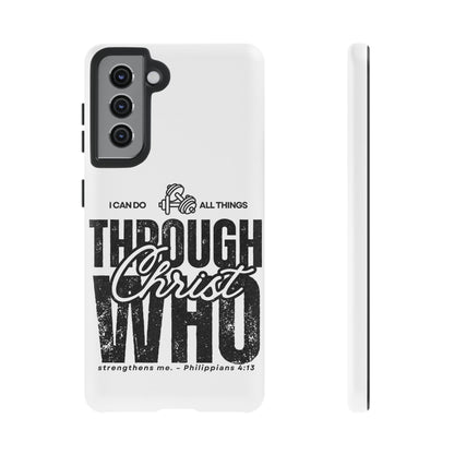 I Can Do All Things Through Christ – Philippians 4:13 Samsung Galaxy Case - BOGO Cases