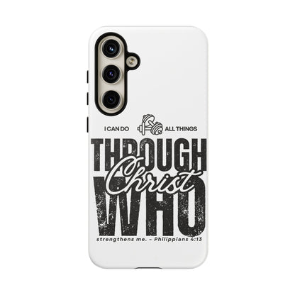 I Can Do All Things Through Christ – Philippians 4:13 Samsung Galaxy Case - BOGO Cases