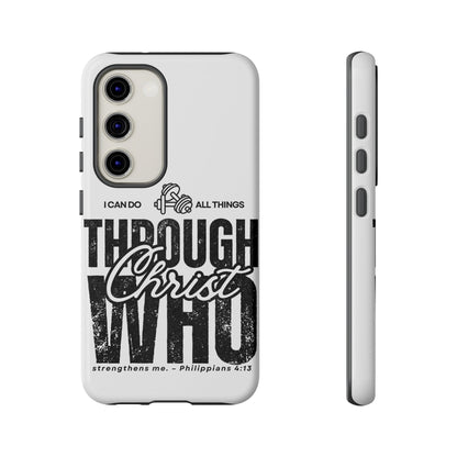 I Can Do All Things Through Christ – Philippians 4:13 Samsung Galaxy Case - BOGO Cases