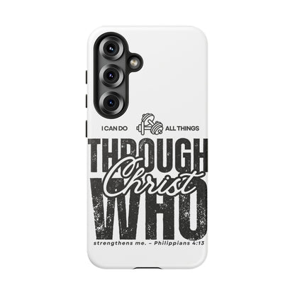 I Can Do All Things Through Christ – Philippians 4:13 Samsung Galaxy Case - BOGO Cases