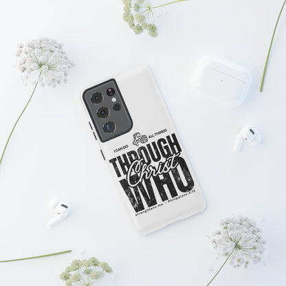 I Can Do All Things Through Christ – Philippians 4:13 Samsung Galaxy Case - BOGO Cases