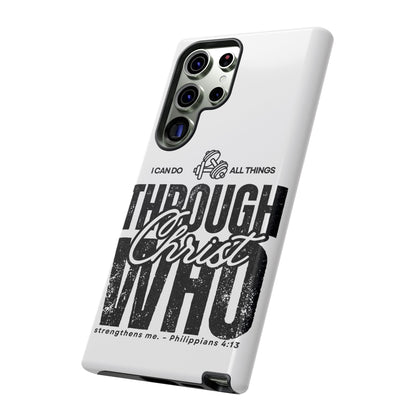 I Can Do All Things Through Christ – Philippians 4:13 Samsung Galaxy Case - BOGO Cases
