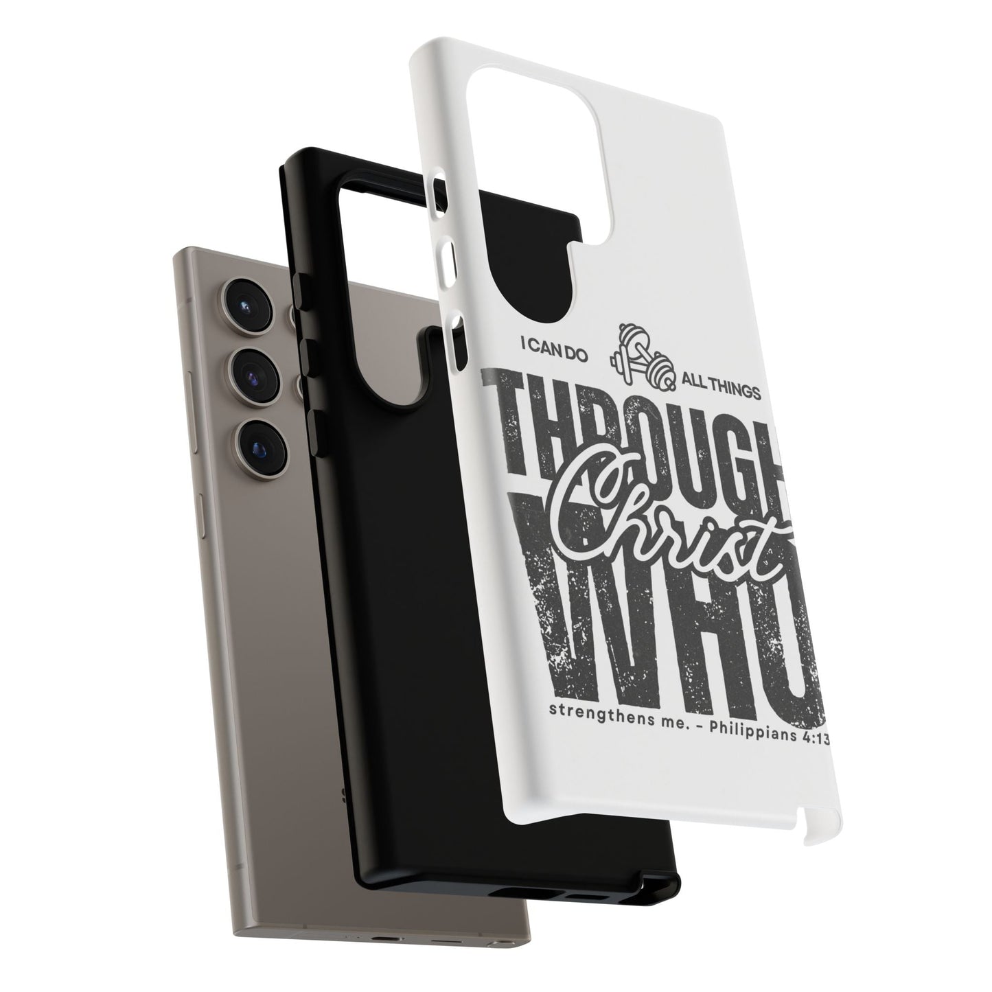 I Can Do All Things Through Christ – Philippians 4:13 Samsung Galaxy Case - BOGO Cases