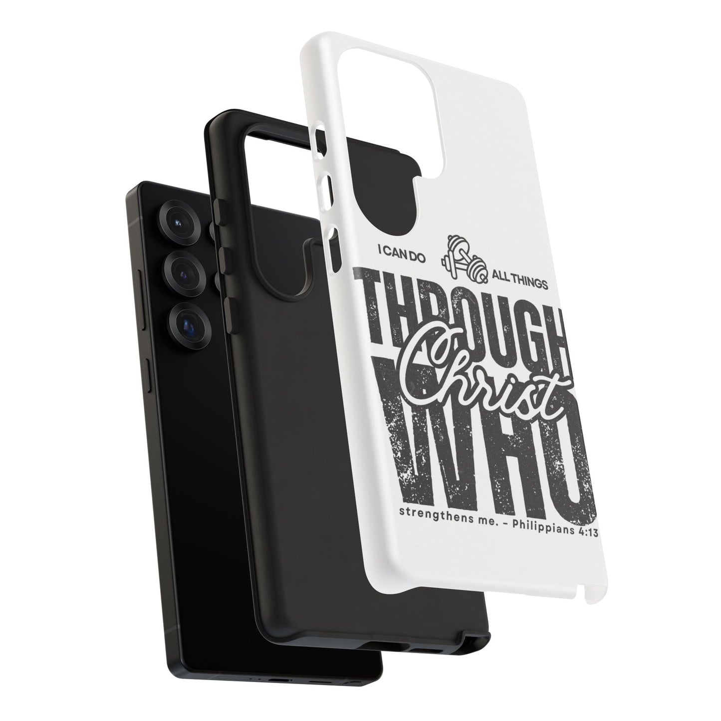 I Can Do All Things Through Christ – Philippians 4:13 Samsung Galaxy Case - BOGO Cases