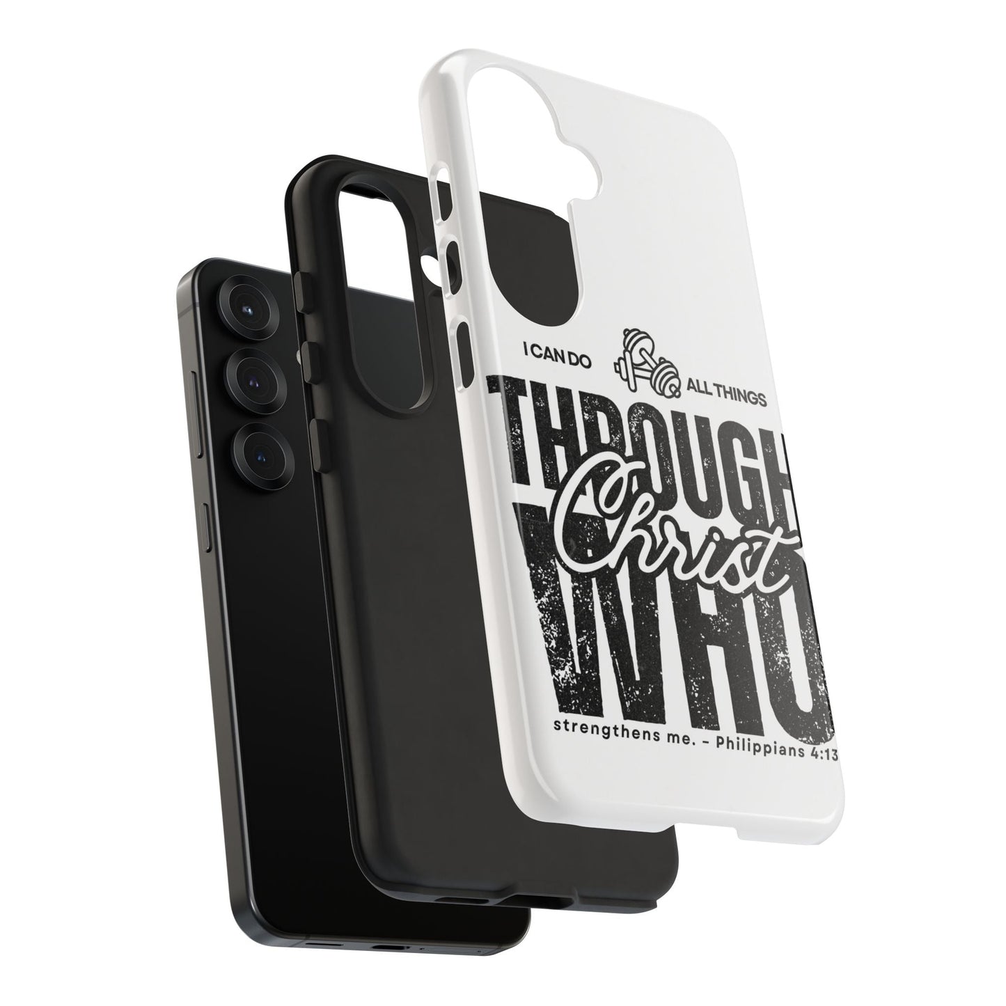 I Can Do All Things Through Christ – Philippians 4:13 Samsung Galaxy Case - BOGO Cases